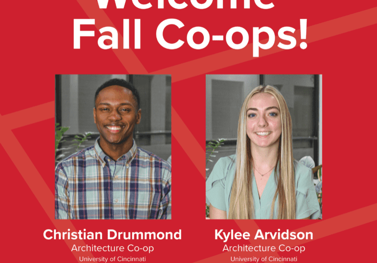 We're excited to formally welcome fall co-ops University of Cincinnati architecture co-op students Christian Drummond and Kylee Arvidson.